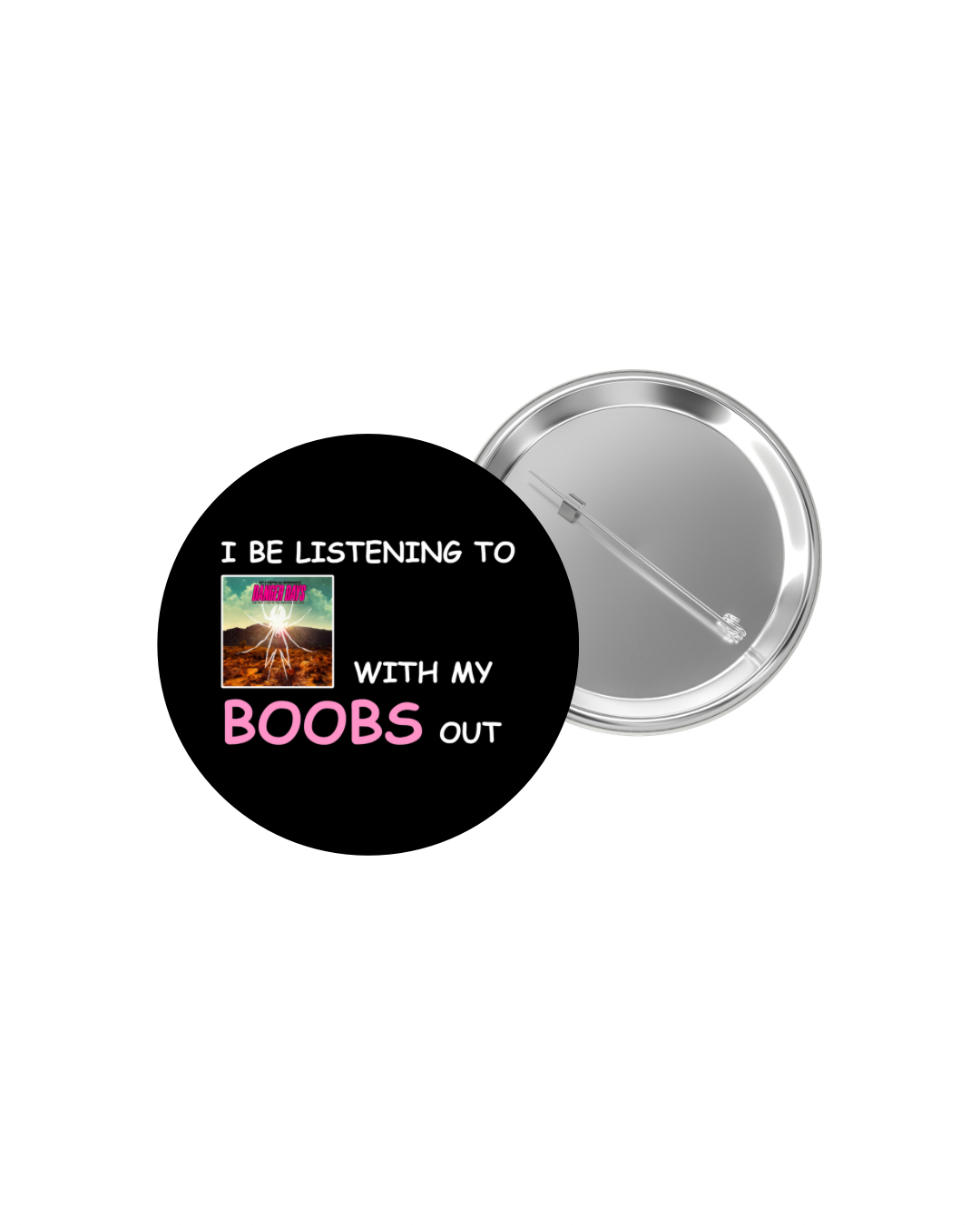 Danger Days Badge