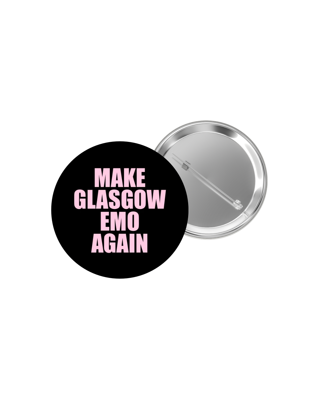 Make Glasgow Emo Again Badge