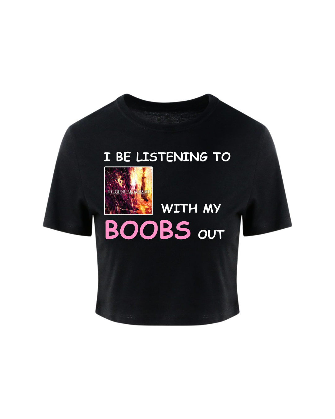 Bullets With My Boobs Out Crop Tee