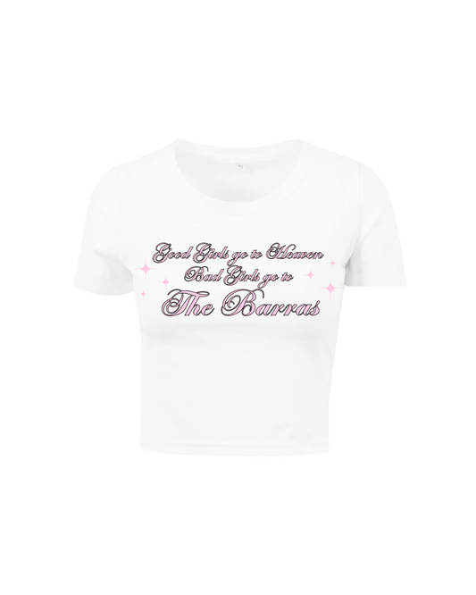 Bad Girls Go To The Barras Cropped Tee – White