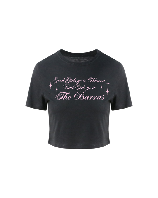 Bad Girls Go To The Barras - Crop Tee