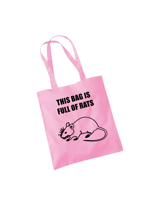 This Bag Is Full Of Rats - Pink