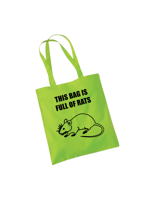 This Bag Is Full Of Rats - Green